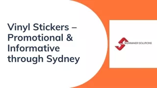 Vinyl Stickers – Promotional, Security & Informative, through Sydney