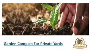 Garden Compost For Private Yards - indian head