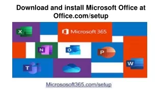 Download and install Microsoft Office at Office.com/setup