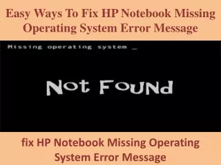 easy ways to fix hp notebook missing operating system error message