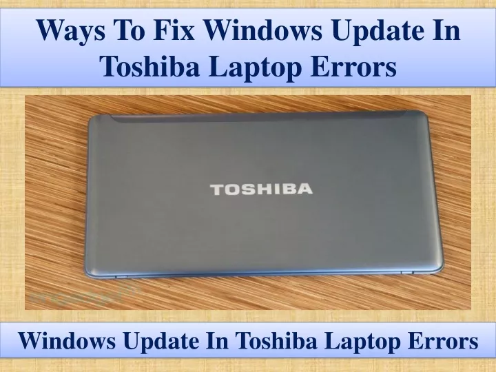 ways to fix windows update in toshiba laptop