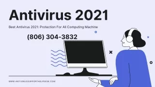 Best Antivirus 2021: Protection For All Computing Machine