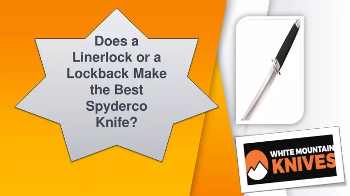 does a linerlock or a lockback make the best