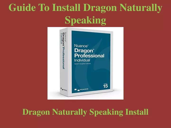 guide to install dragon naturally speaking