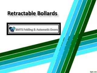 Retractable Bollards In UAE, Retractable Bollards in Dubai - BMTS Automatic Doors