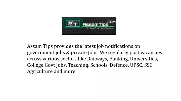assam tips provides the latest job notifications