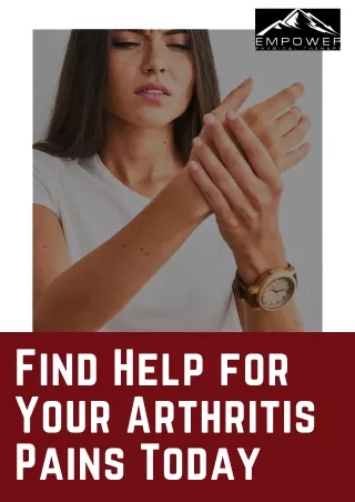Find Help for Your Arthritis Pains Today