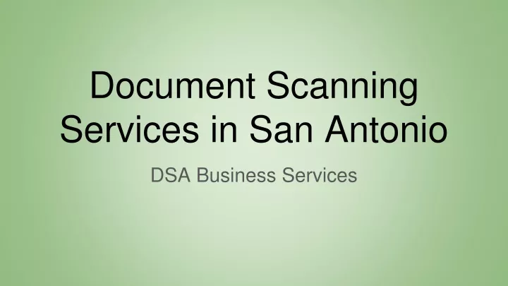 d ocument scanning services in san antonio