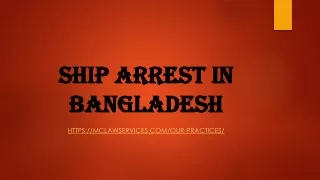 Ship arrest in Bangladesh