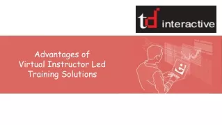 Advantages of​ Virtual Instructor Led​ Training Solutions​