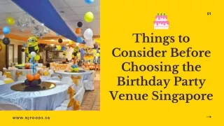 Things to Consider before Choosing the birthday Party Venue in Singapore | NJ Foods