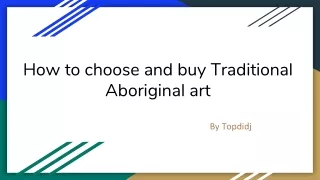 How to choose and buy Traditional Aboriginal art