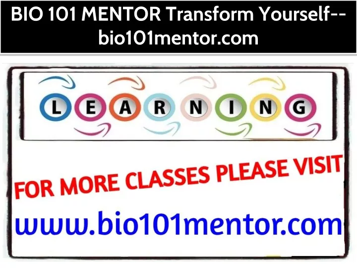 bio 101 mentor transform yourself bio101mentor com