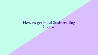 how to get food stuff trading license