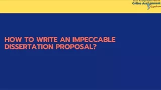 How to write an impeccable dissertation proposal?