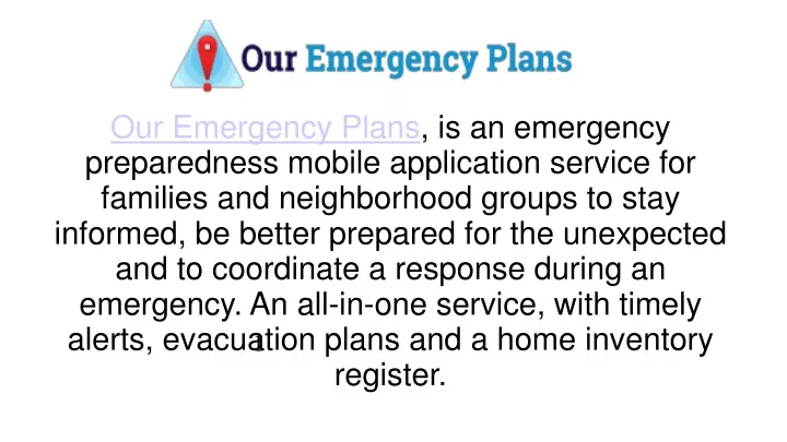 our emergency plans is an emergency preparedness
