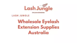 Wholesale Eyelash Extension Supplies Australia