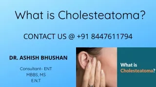 What is Cholesteatoma