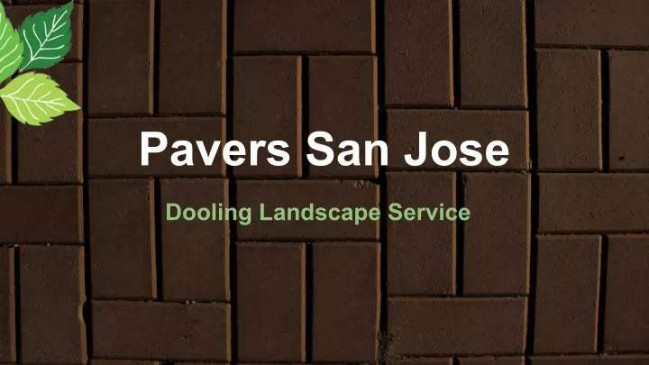 pavers san jose