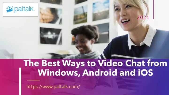the best ways to video chat from windows android and ios