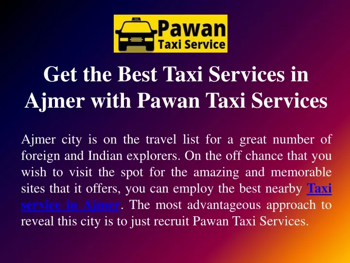 get the best taxi services in ajmer with pawan