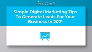 simple digital marketing tips to generate leads for your business in 2021