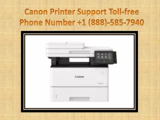 Canon printer support toll-free phone number  1(888)-585-7940