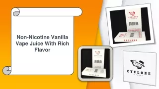 Non-Nicotine Vanilla Vape Juice With Rich Flavor