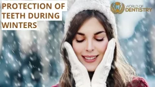 protection of teeth during winters