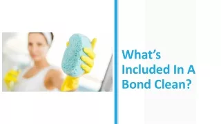 what s included in a bond clean