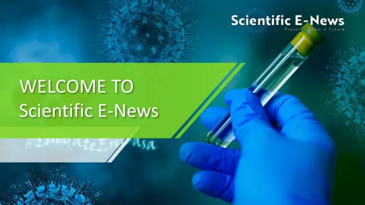 welcome to scientific e news