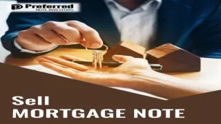 Why it is helpful to sell mortgage note?