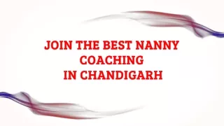 Nanny coaching in Punjab |Chandigarh | Punjab