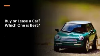 Buy or lease a car  which one is best