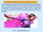 Skin Friendly Colors for Holi