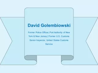 David Golembiowski - A Remarkably Capable Expert
