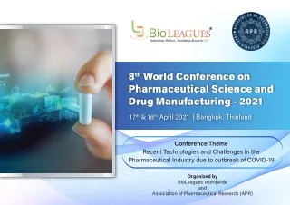 8th World Conference on Pharmaceutical Science and Drug manufacturing