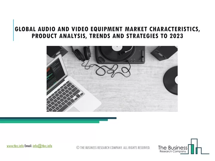 global audio and video equipment market