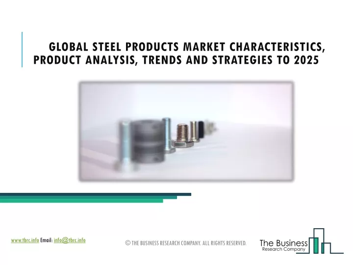 global steel products market characteristics