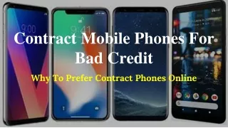 Contract Mobile Phones For Bad Credit Score Online