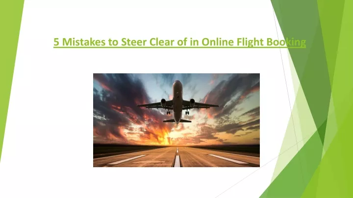 5 mistakes to steer clear of in online flight booking
