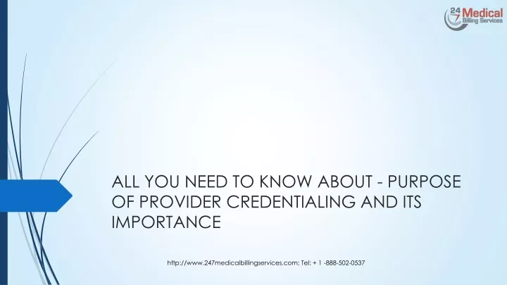all you need to know about purpose of provider credentialing and its importance