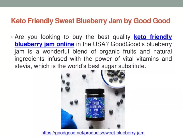 keto friendly sweet blueberry jam by good good