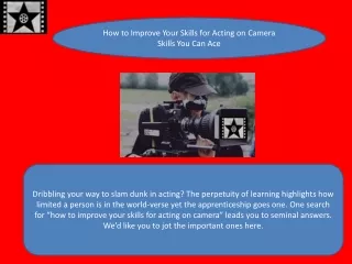 how to improve your skills for acting on camera