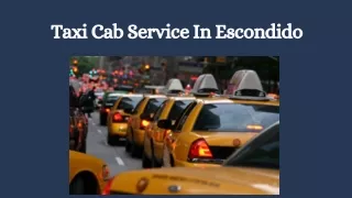 Taxi Cab Service in Escondido