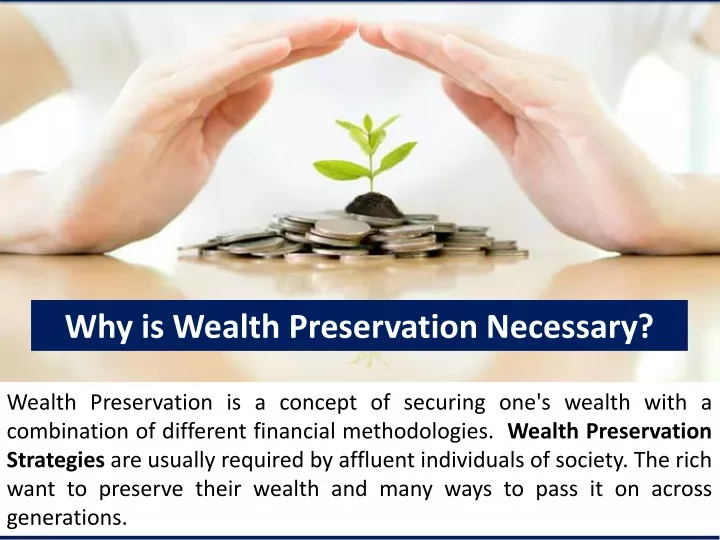 why is wealth preservation necessary