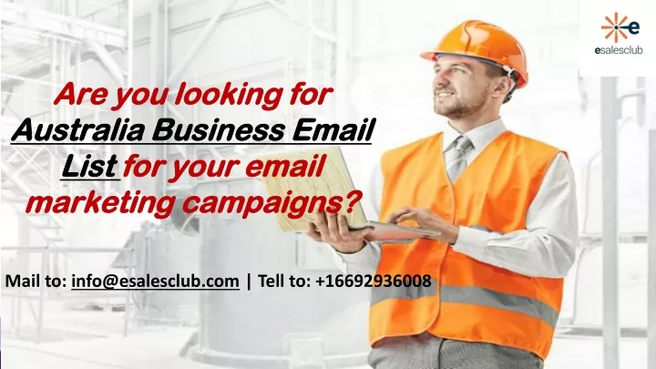 are you looking for australia business email list for your email marketing campaigns