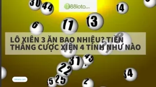 Xiên 3 Ăn Bao Nhiêu Chuẩn Nhất