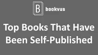 Top Books That Have Been Self-Published