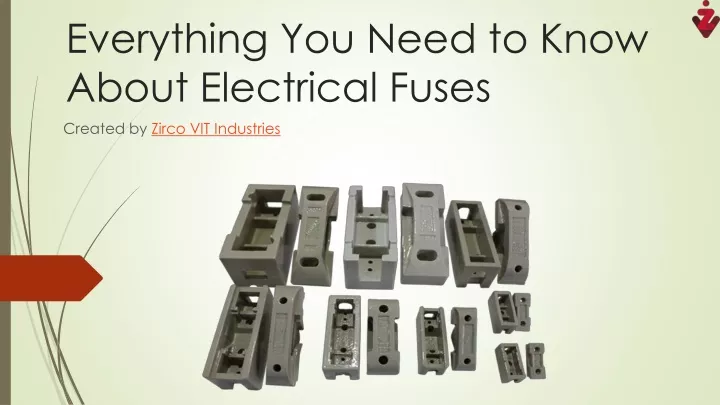 everything you need to know about electrical fuses